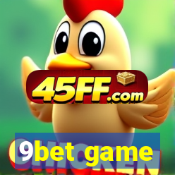 9bet game